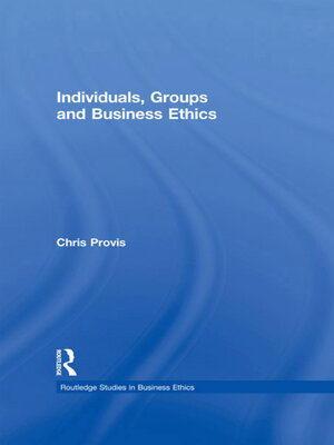 cover image of Individuals, Groups, and Business Ethics
